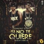 Ozuna Ft. D.Ozi - Si No Te Quiere